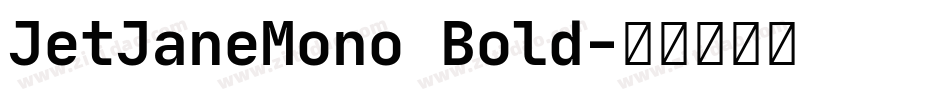 JetJaneMono Bold字体转换